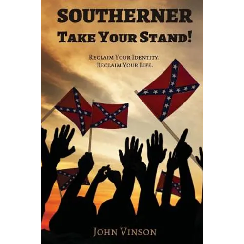 Southerner, Take Your Stand!