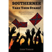 Southerner, Take Your Stand!