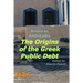 The Origins of the Greek Public Debt