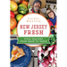 New Jersey Fresh: Four Seasons from Farm to Table