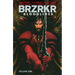 Brzrkr: Bloodlines