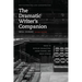 The Dramatic Writer's Companion, Second Edition: Tools to Develop Characters, Cause Scenes, and Build Stories