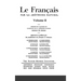Le Français par la Méthode Nature Volume 2