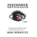 Psychonix: Mind Over Matter