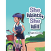 She Wants She Will