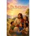 The Red Letters: Parables from the Gospel of Mark