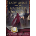 Lady Anne and the Haunted Schoolgirl