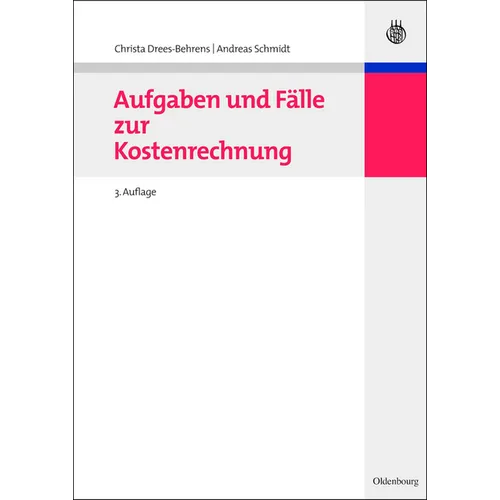 Aufgaben Und Fälle Zur Kostenrechnung