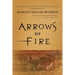 Arrows of Fire