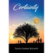 Certainty: Walking through Fire