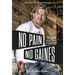 No Pain, No Gaines: The Good Stuff Doesn't Come Easy