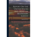 Report On the United States and Mexican Boundary Survey