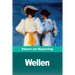 Wellen