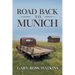 Road Back to Munich