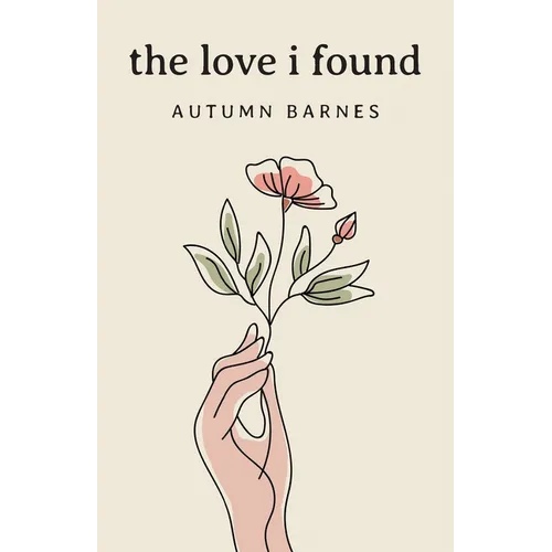 The Love I Found