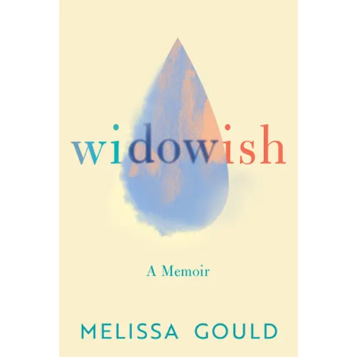 Widowish: A Memoir