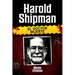 Harold Shipman, el doctor muerte