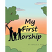 My First Worship