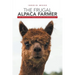 The Frugal Alpaca Farmer: A Holistic Approach to Success