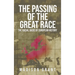 The Passing of the Great Race: The Racial Basis of European History (With Original 1916 Illustrations in Full Color)