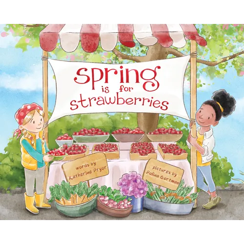 Spring Is for Strawberries