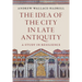 The Idea of the City in Late Antiquity: A Study in Resilience
