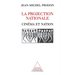 La Projection nationale: Cinéma et nation