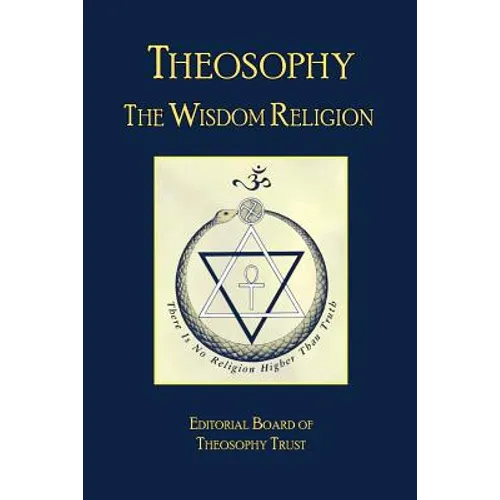 Theosophy: The Wisdom Religion