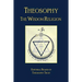 Theosophy: The Wisdom Religion