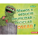 ¡Vamos a Reducir, Reutilizar Y Reciclar, Oscar! (Reduce, Reuse, and Recycle, Oscar!)