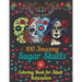 100 amazing sugar skulls coloring book for adults relaxation: Day of the Dead Anti-Stress coloring book with beautiful sugar skull designs, Mindful Me