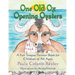 One Old Ox Opening Oysters: A Fun Tongue-Twister Book for Children of All Ages