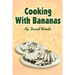 Cooking With Bananas