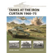 Tanks at the Iron Curtain 1960-75