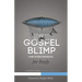 The Gospel Blimp (and Other Parables)