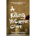 A Killing in Copper Cliff