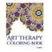 Art Therapy Coloring Book: Art Therapy Coloring Books for Adults: Stress Relieving Patterns