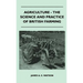 Agriculture - The Science And Practice Of British Farming