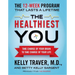 The Healthiest You: Take Charge of Your Brain to Take Charge of Your Life