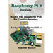 Raspberry Pi 5 User Guide: Master The Raspberry Pi 5 for Creative learning and unleash its full potential as your New PC