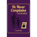 He Never Complains: A Father and Son's Journey with Autism