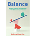 Balance: Building Positive Relationships within Educational Protocols