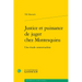 Justice Et Puissance de Juger Chez Montesquieu: Une Etude Contextualiste