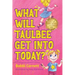 What Will Taulbee Get Into Today?