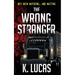 The Wrong Stranger