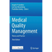 Medical Quality Management: Theory and Practice