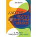 And the Roots of Rhythm Remain