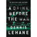 A Drink Before the War: The First Kenzie and Gennaro Novel