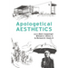 Apologetical Aesthetics