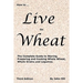HOW to LIVE on WHEAT